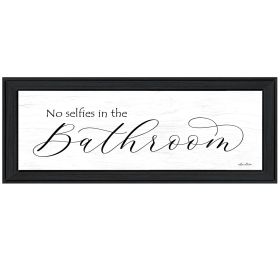 "No Selfies in the Bathroom" by Lori Deiter, Ready to Hang Framed Print, Black Frame - as Pic